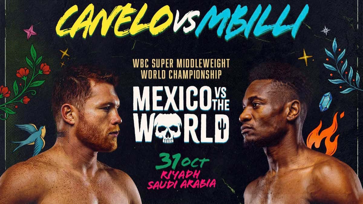 Afiche oficial de Canelo Álvarez vs. Christian Mbilli, con los dos boxeadores a los costados y la leyenda «Mexico vs. The World, 31 Oct, Riyadh»