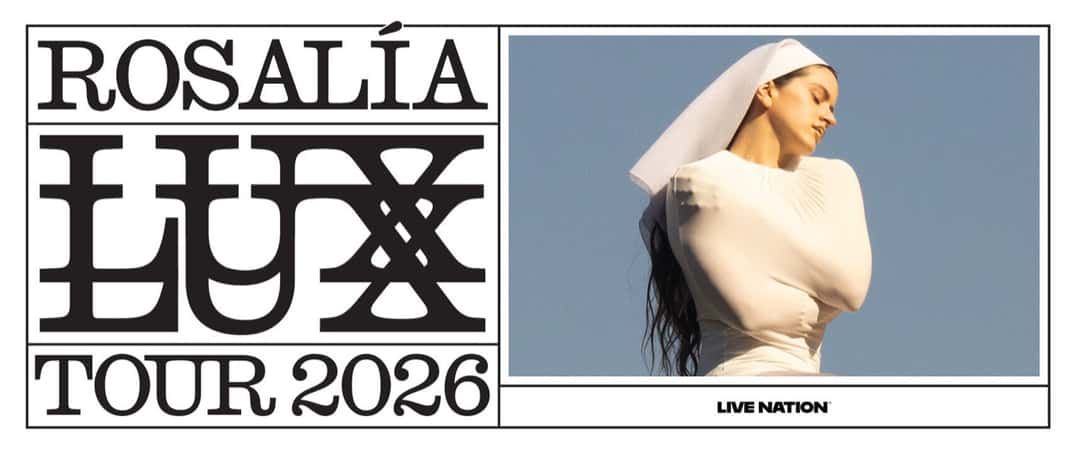 Afiche oficial del Lux Tour 2026 de Rosalía: a la izquierda, el nombre de la artista, la palabra LUX en letras grandes y la leyenda Tour 2026; a la derecha, la foto de la cantante con toca blanca sobre un cielo celeste y el logo de Live Nation